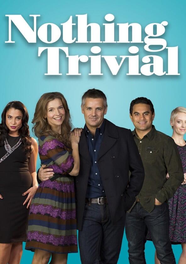 Nothing Trivial - Season 1