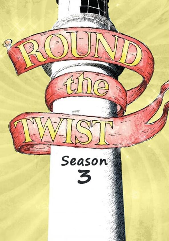 Round the Twist - Season 3