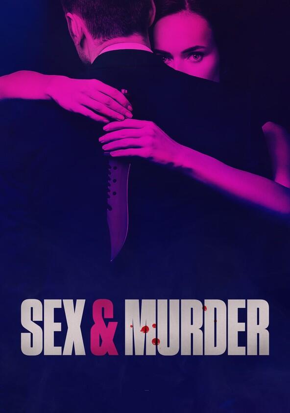 Sex & Murder - Season 4