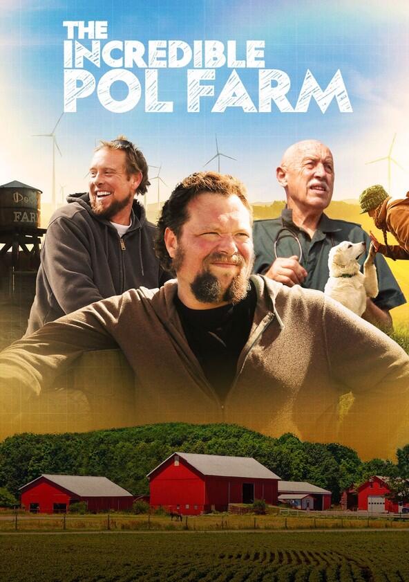 The Incredible Pol Farm - Season 1