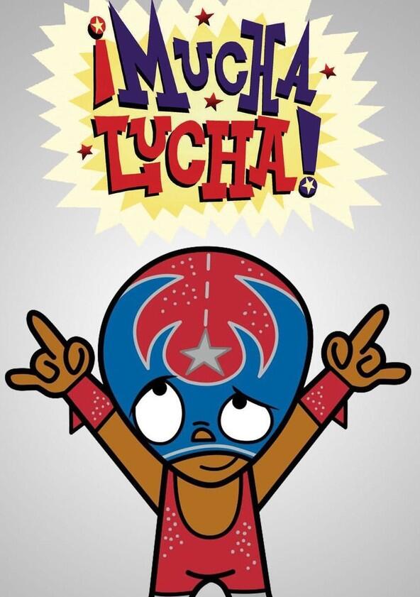 ¡Mucha Lucha! - Season 1