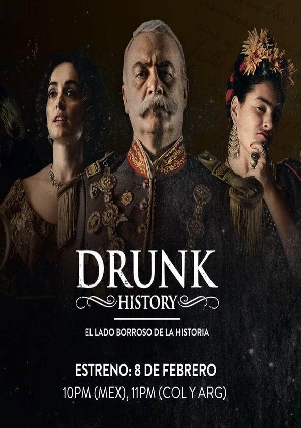 Drunk History: El Lado Borroso De La Historia - Season 1