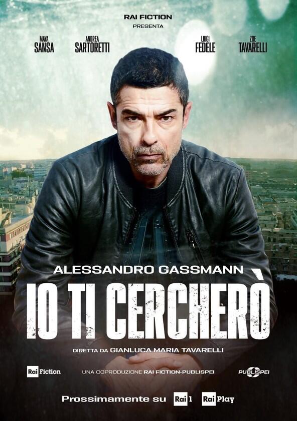 Io ti cercherò - Season 1