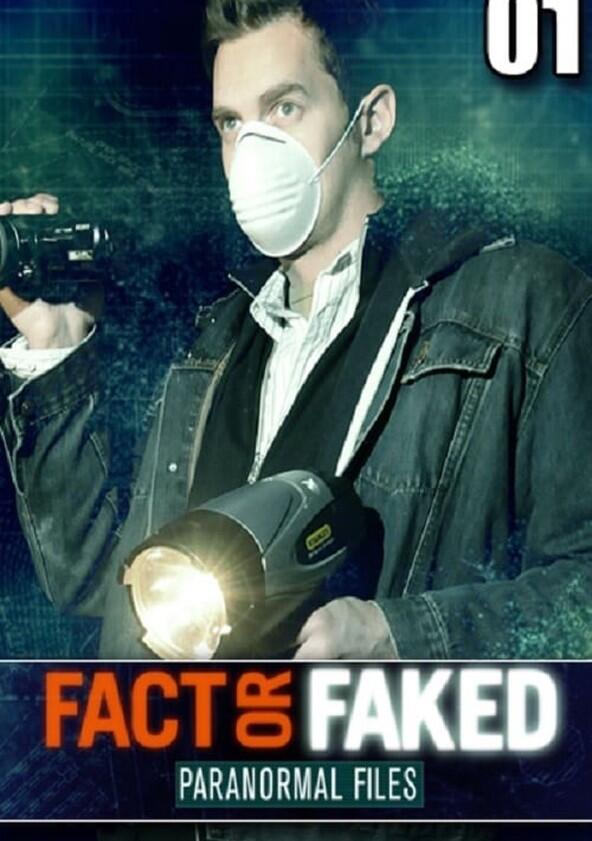 Fact or Faked: Paranormal Files - Season 1