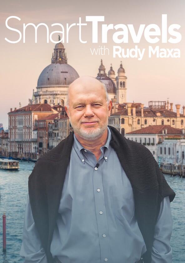 Smart Travels with Rudy Maxa - Season 1