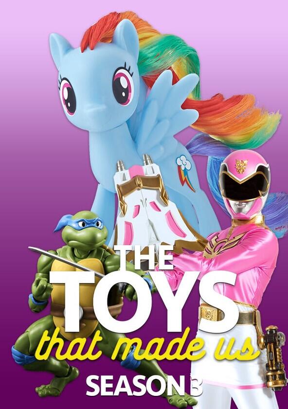 The Toys That Made Us - Season 3