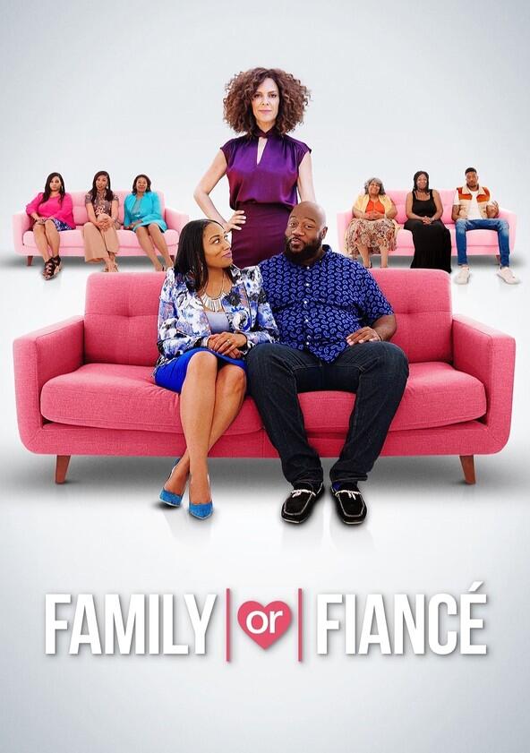 Family or Fiancé - Season 3