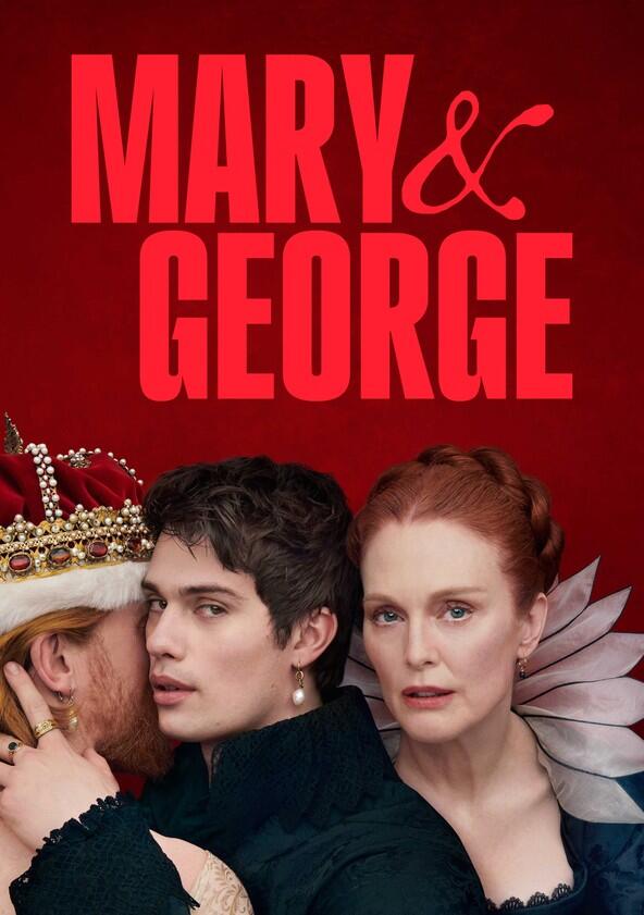 Mary & George - Season 1