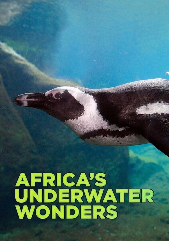 Africa's Underwater Wonders - Season 1