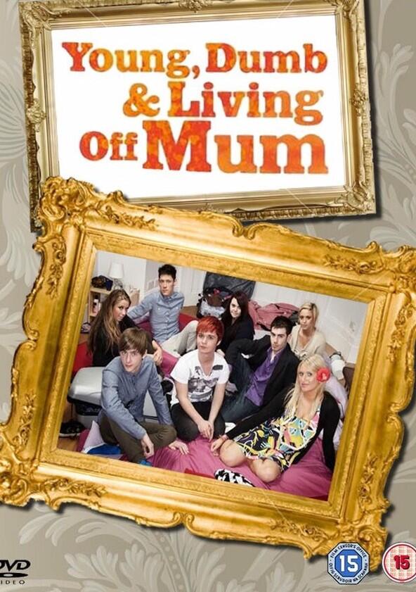 Young, Dumb and Living Off Mum - Season 2