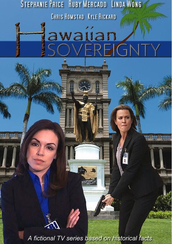 Hawaiian Sovereignty - Season 1