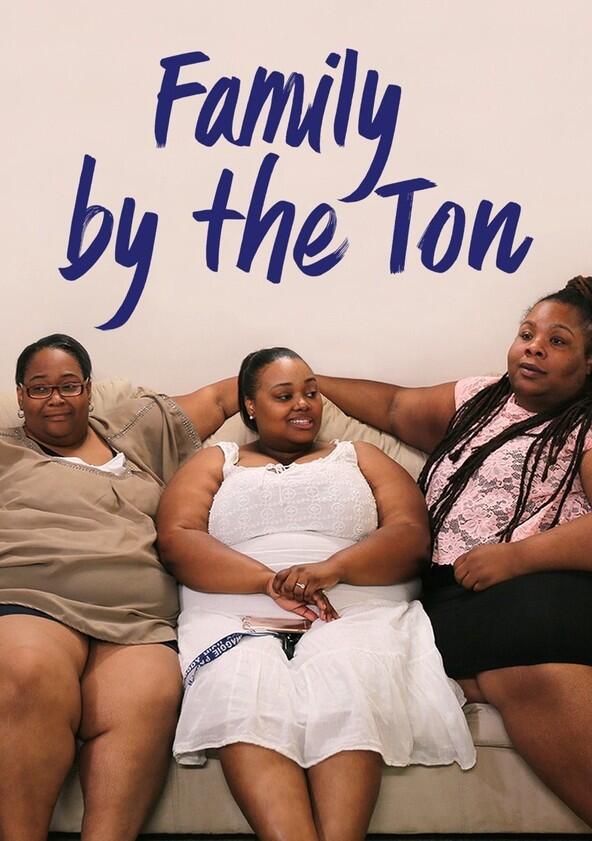 Family by the Ton - Season 1