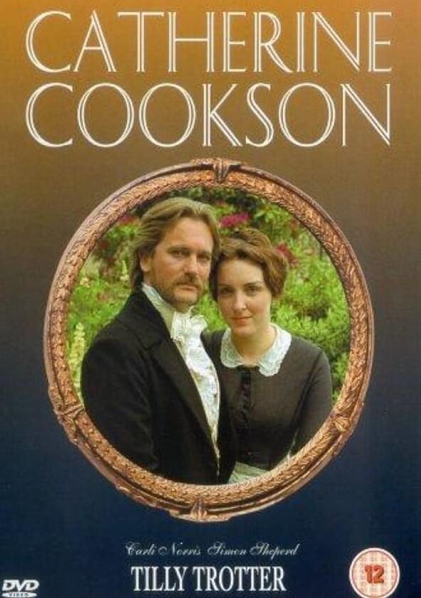 Catherine Cookson's Tilly Trotter - Season 1