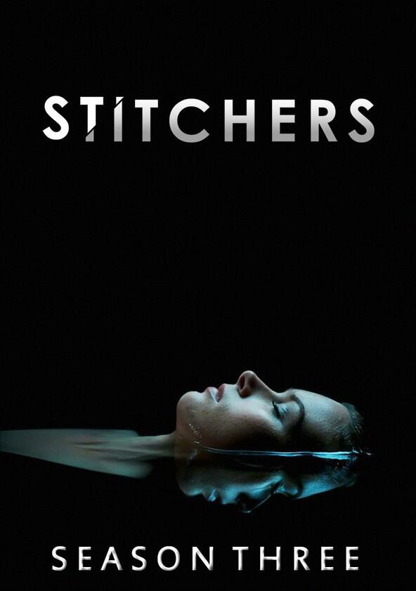 Stitchers - Season 3