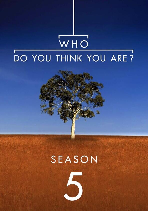 Who Do You Think You Are? - Season 5