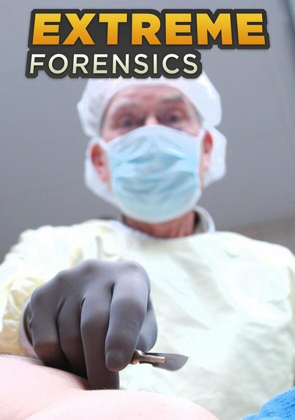 Extreme Forensics - Season 1