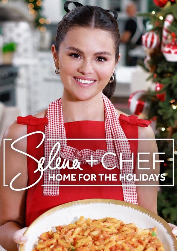 Selena + Chef: Home for the Holidays - Season 1