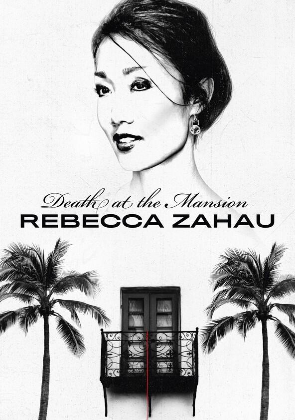 Death at the Mansion: Rebecca Zahau - Season 1