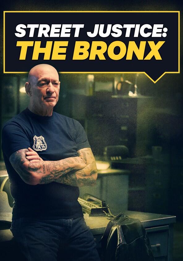 Street Justice: The Bronx - Season 1