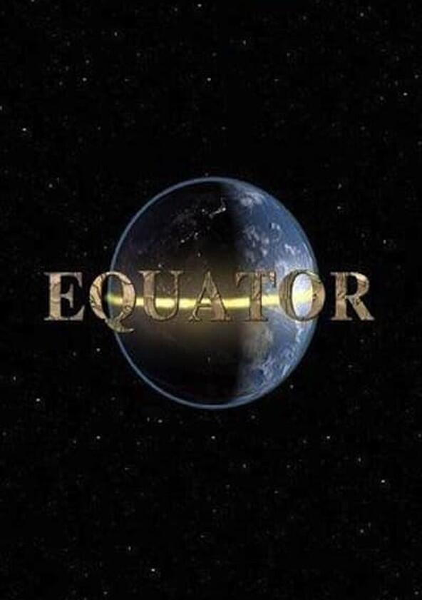 Equator - Season 1