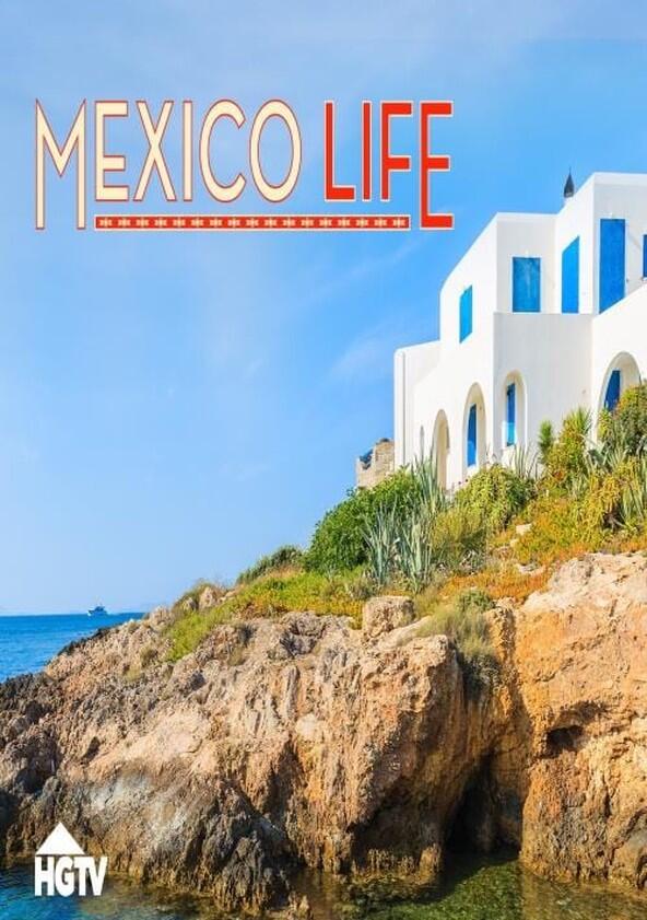 Mexico Life - Season 4