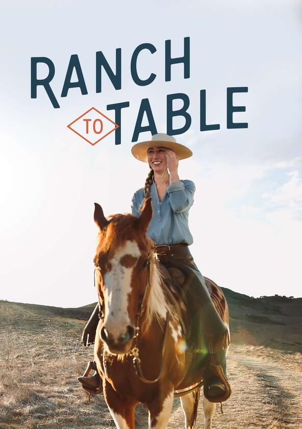 Ranch to Table - Season 2