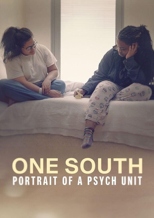 One South: Portrait of a Psych Unit - Season 1