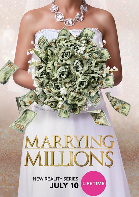 Marrying Millions - Season 2 Marrying Millions - Season 2