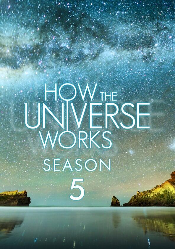 How the Universe Works - Season 5