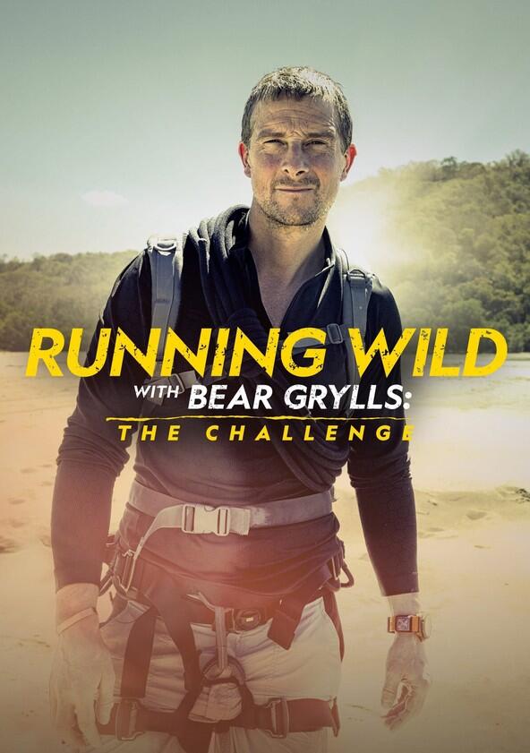 Running Wild with Bear Grylls: The Challenge - Season 1