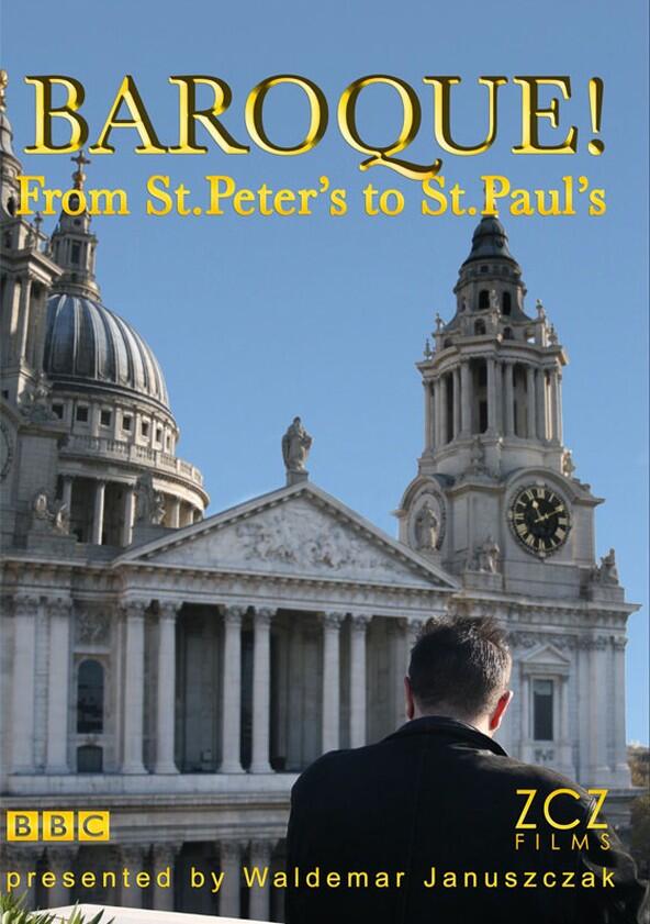 Baroque! - From St Peter's to St Paul's - Season 1