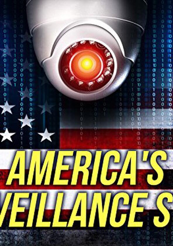 America's Surveillance State - Season 1