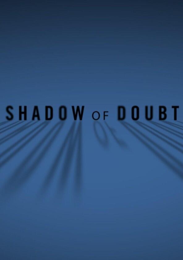 Shadow of Doubt - Season 1