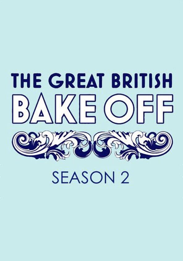 The Great British Bake Off - Season 2