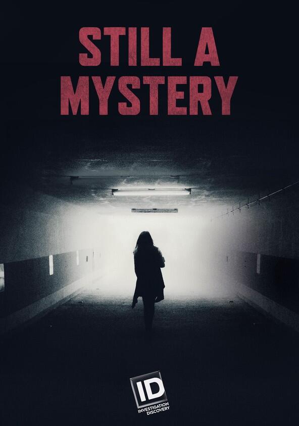 Still a Mystery - Season 2