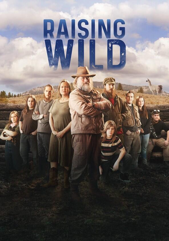 Raising Wild - Season 1