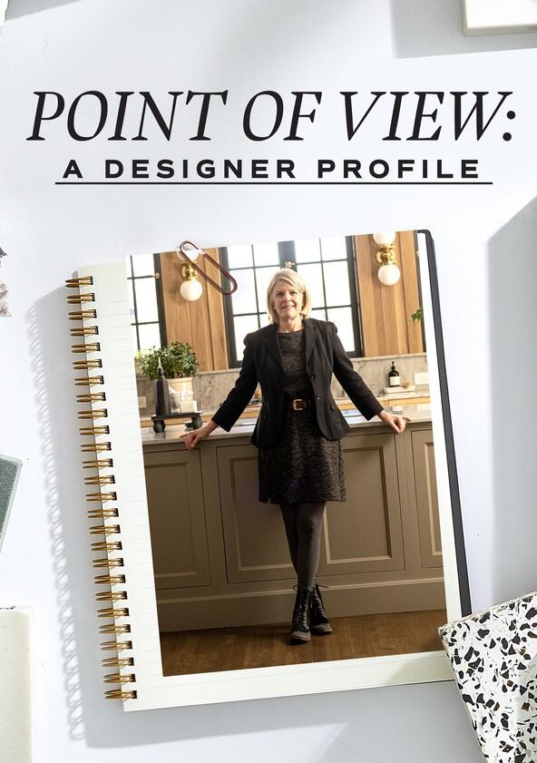 Point of View: A Designer Profile - Season 1