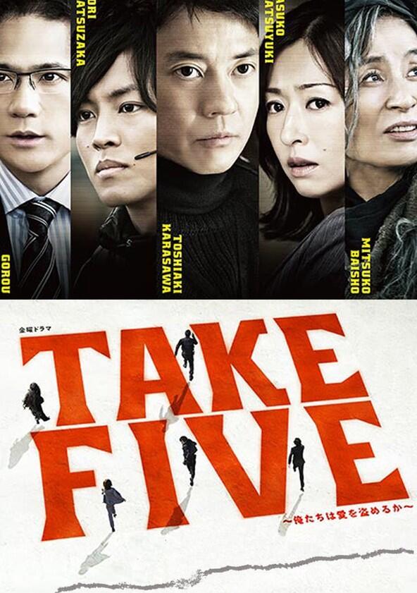 Take Five ~ Oretachi wa Ai wo Nusumeru ka - Season 1