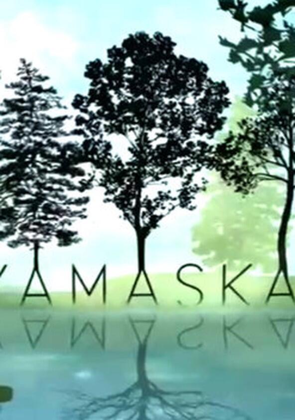 Yamaska - Season 1