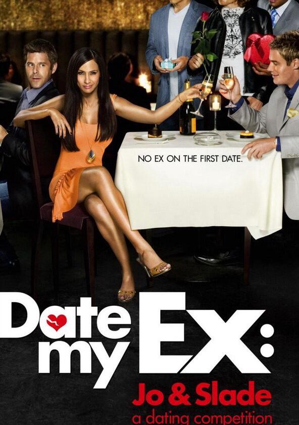 Date My Ex: Jo & Slade - Season 1