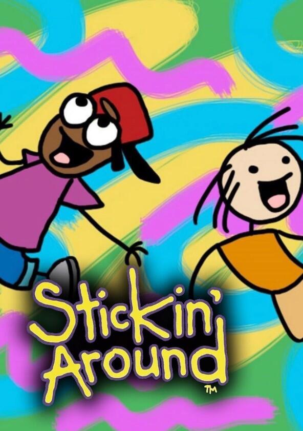 Stickin' Around - Season 1