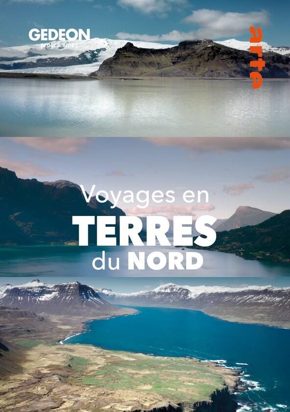 Voyages En Terres Du Nord - Season 1