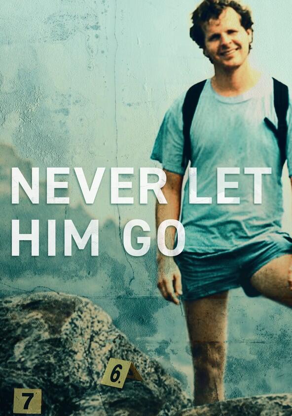 Never Let Him Go - Season 1