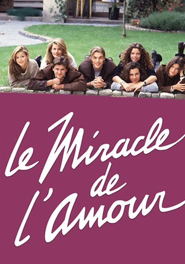 Le miracle de l'amour - Season 1