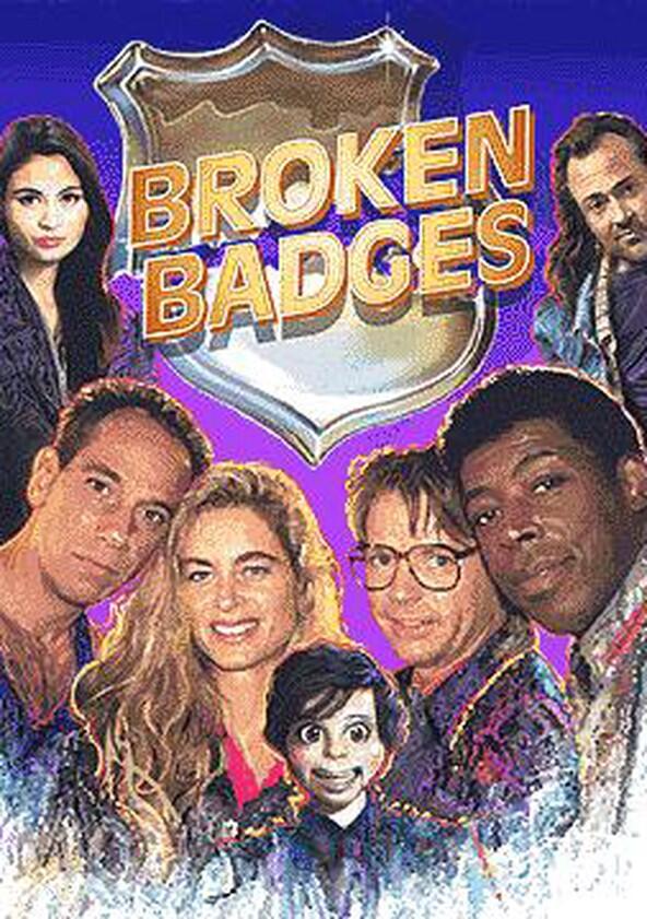 Broken Badges - Season 1