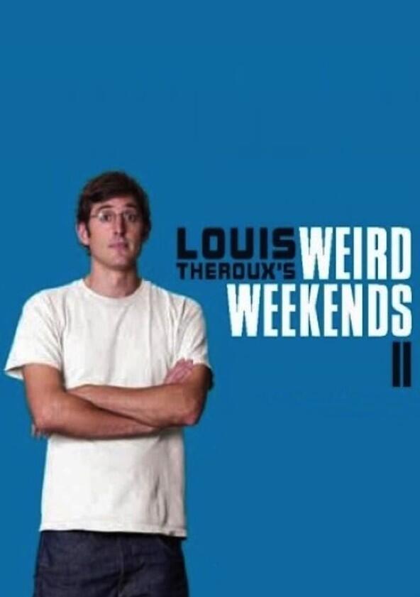 Louis Theroux's Weird Weekends - Season 2