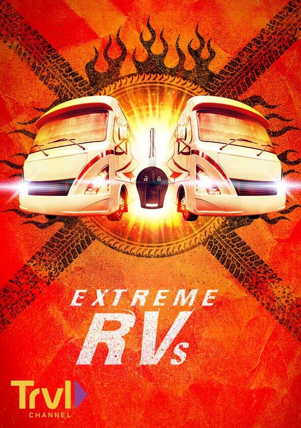 Extreme RVs - Season 1