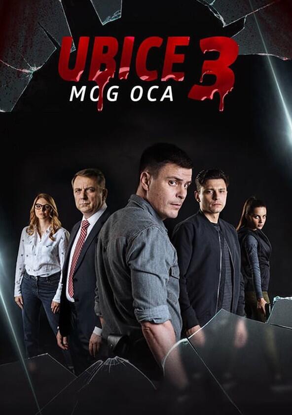 Ubice mog oca - Season 3