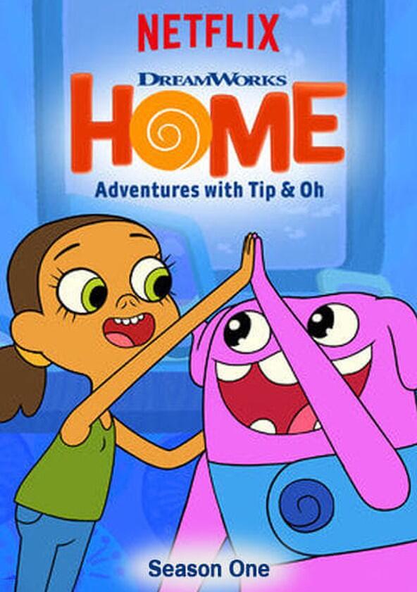 Home: Adventures with Tip & Oh - Season 1