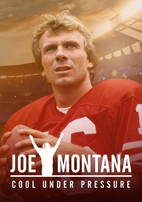 Joe Montana: Cool Under Pressure - Season 1